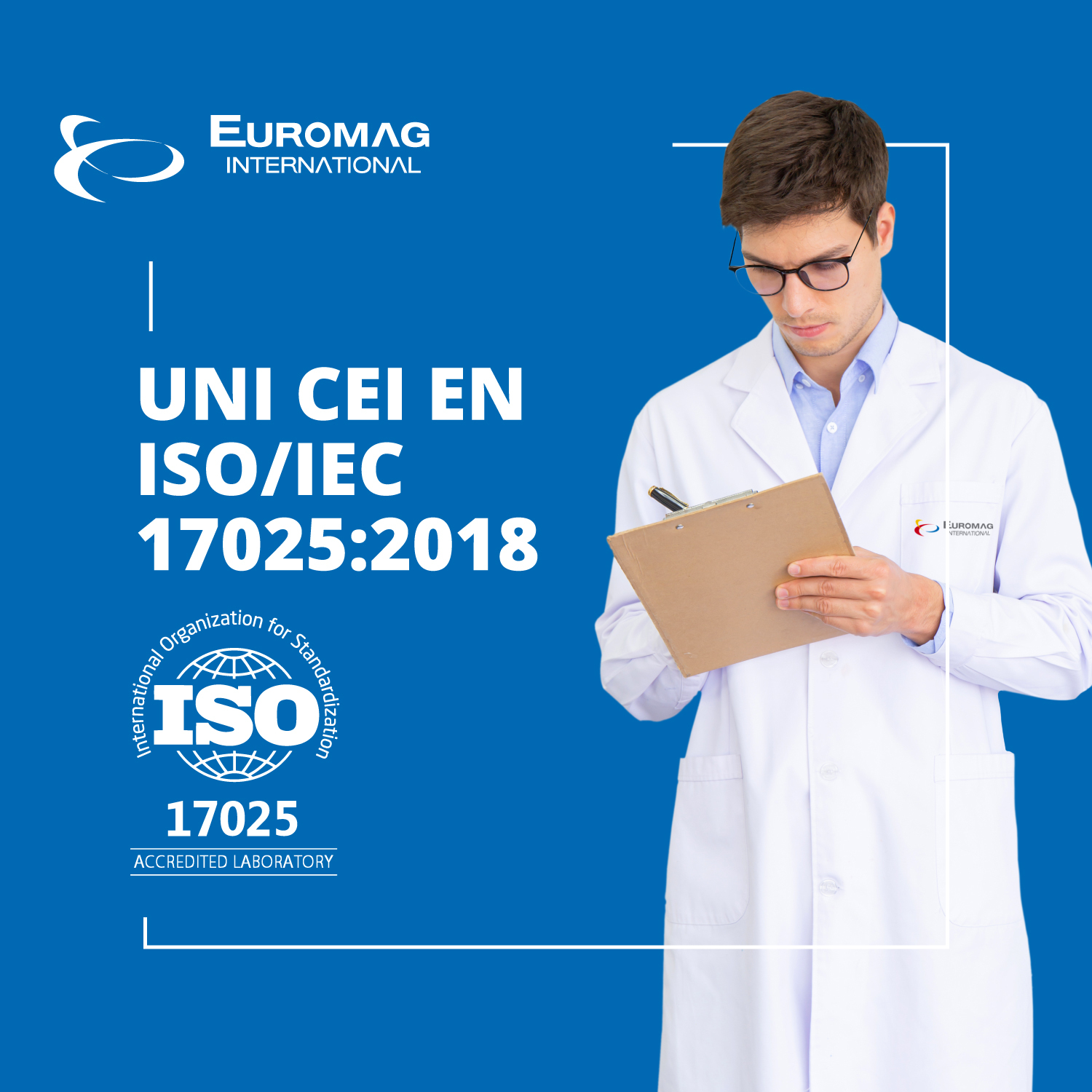 Euromag Complies With The Requirements Of The Uni Cei En Iso Iec 17025